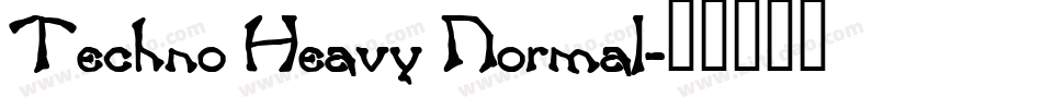 Techno Heavy Normal字体转换